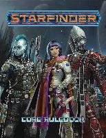 Starfinder Roleplaying Game: Starfinder Core Rulebook Sutter James L., Mccreary Rob, Stephens Owen K. C., Keeley Jason, Hamon-Kunz Amanda
