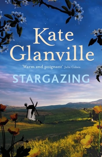 Stargazing: A captivating and charming read of love and family secrets to curl up with this autumn Kate Glanville