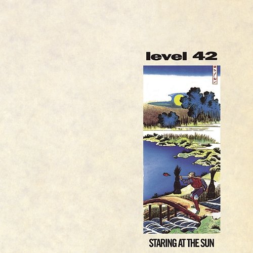 Staring At The Sun Level 42