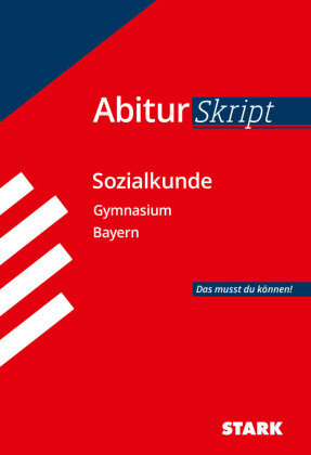 STARK AbiturSkript - Sozialkunde Bayern Stark