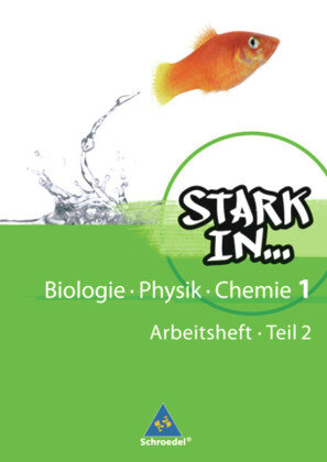 Stark in Biologie/Physik/Chemie 1. Arbeitsheft Schroedel Verlag Gmbh, Schroedel