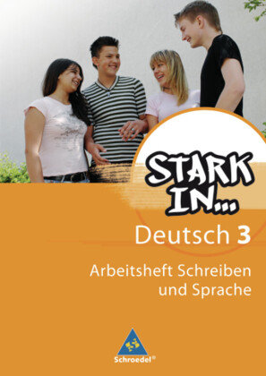 Stark in Deutsch 3. Arbeitsheft. Das Sprachlesebuch für Förderschulen Schroedel Verlag Gmbh