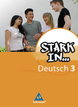 Stark in Deutsch 3. Schülerband. Das Sprachlesebuch für Förderschulen Schroedel Verlag Gmbh, Schroedel
