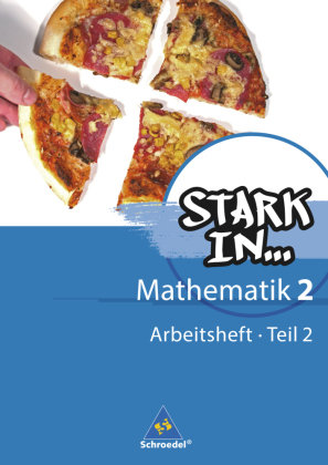 Stark in Mathematik 2 Teil 2. Arbeitsheft Schroedel Verlag Gmbh, Schroedel
