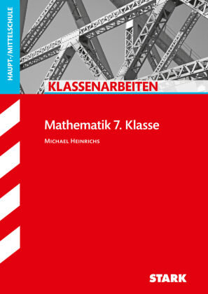 STARK Klassenarbeiten Haupt-/Mittelschule - Mathematik 7. Klasse Stark
