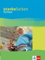 Starke Seiten Technik 5.-10. Schuljahr. Schülerbuch Klett Ernst /Schulbuch, Klett