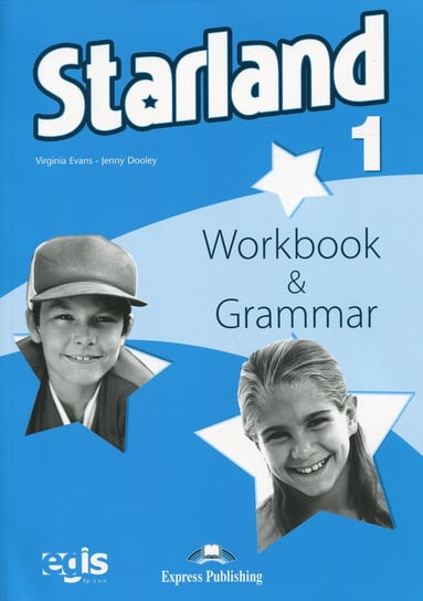 Starland 1. Workbook and Grammar Evans Virginia, Dooley Jenny