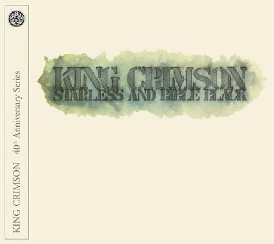 Starless And Bible Black (40th Anniversary Series - Remastered) King Crimson