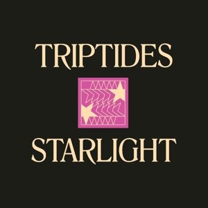 Starlight Triptides