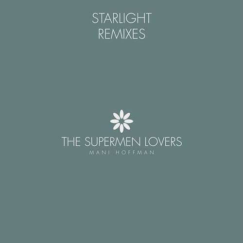 Starlight Mani Hoffman, The Supermen Lovers