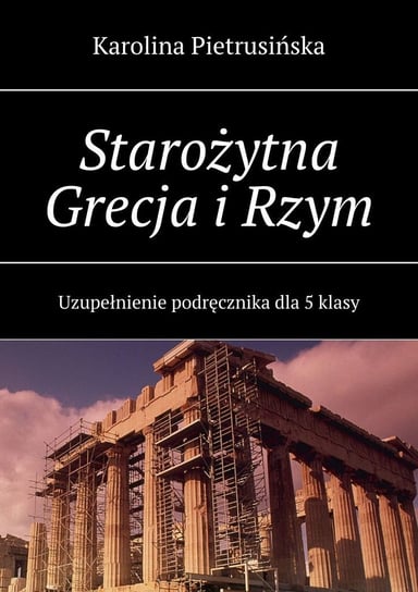 Starożytna Grecja i Rzym Karolina Pietrusińska