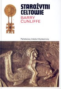 Starożytni Celtowie Barry Cunliffe