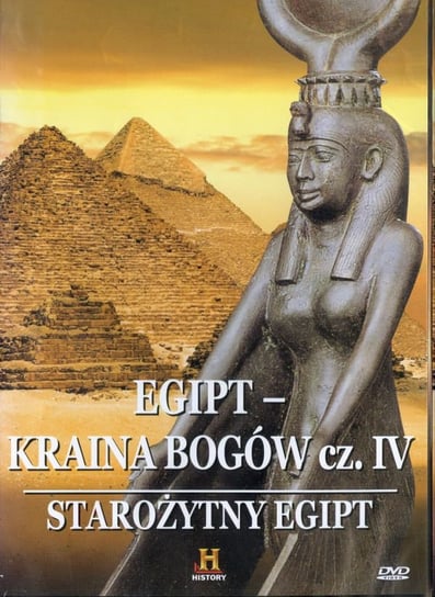 Starożytny Egipt: Kraina Bogów cz. 4 Various Directors