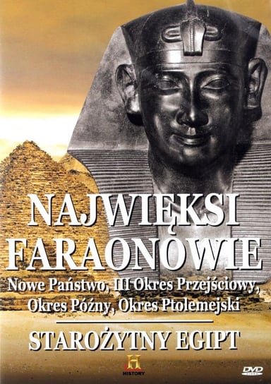 Starożytny Egipt: Najwięksi Faraonowie - Nowe Państwo / Okres Ptolemejski Various Directors