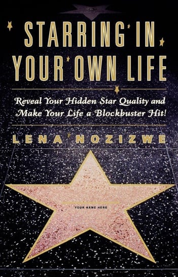 Starring in Your Own Life Nozizwe Lena