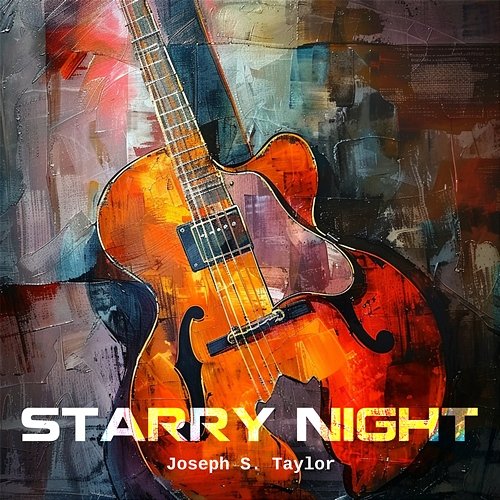 Starry Night Joseph S. Taylor