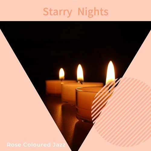 Starry Nights Rose Colored Jazz
