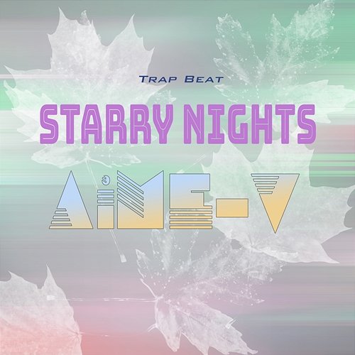 Starry Nights AiME-V
