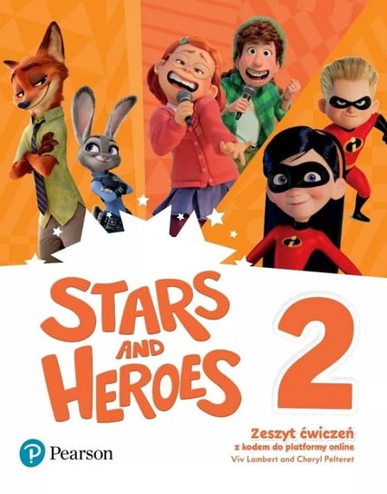 Stars and Heroes 2. Zeszyt ćwiczeń z kodem do platformy online Opracowanie zbiorowe