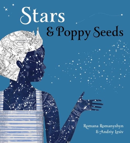 Stars and Poppy Seeds Romana Romanyshyn