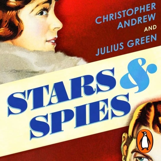 Stars and Spies Green Julius, Andrew Christopher