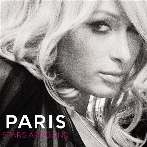 Stars Are Blind Paris Hilton