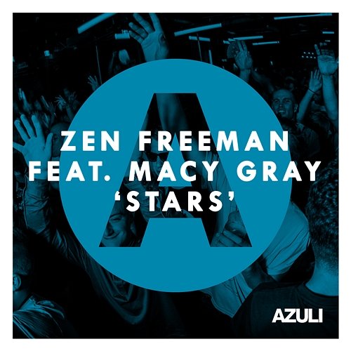 Stars Zen Freeman feat. Macy Gray