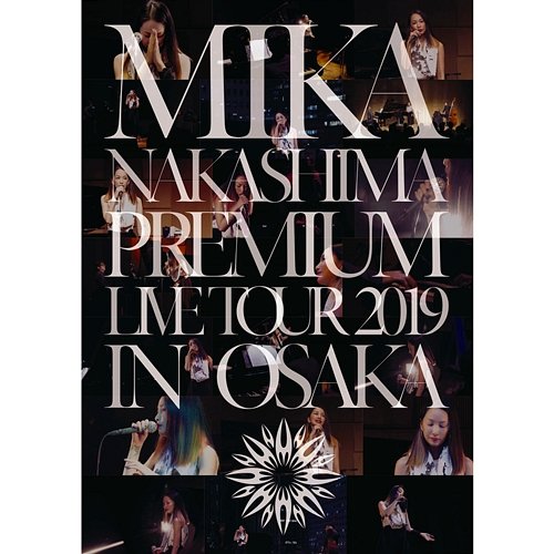 STARS from MIKA NAKASHIMA PREMIUM LIVE TOUR 2019 IN OSAKA Mika Nakashima