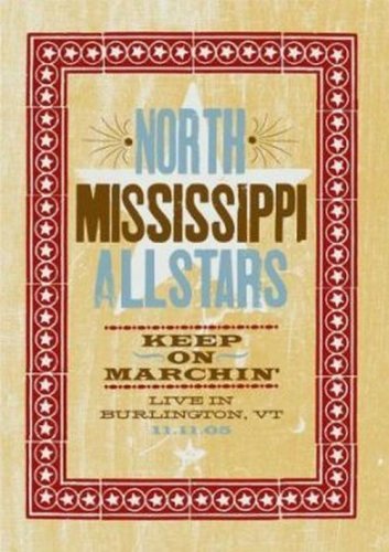 Stars Keep On Marchin' North Mississippi Allstars