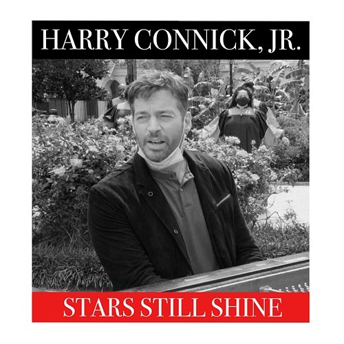 Stars Still Shine Harry Connick Jr.