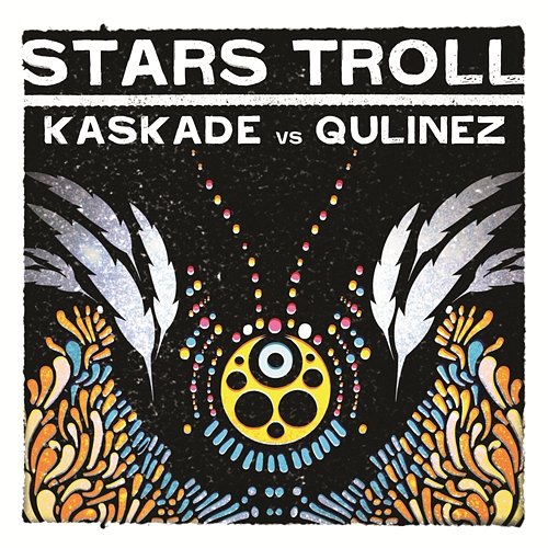 Stars Troll Kaskade, Qulinez