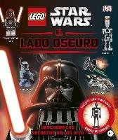 Stars Wars LEGO. El Lado Oscuro Dorling Kindersley