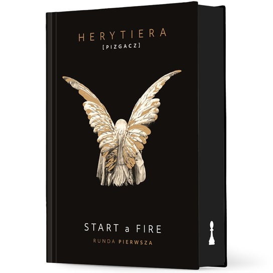 Start a Fire. Runda pierwsza. Wydanie premium Herytiera "pizgacz" P.S.