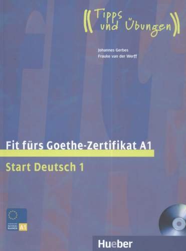 Start Deutsch 1. Fit fürs Goethe-Zertifikat A1 Opracowanie zbiorowe