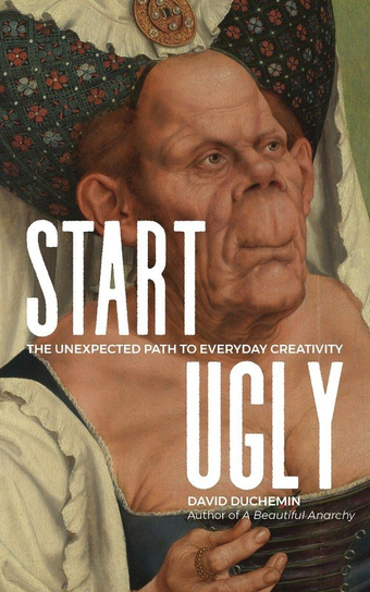 Start Ugly David Duchemin