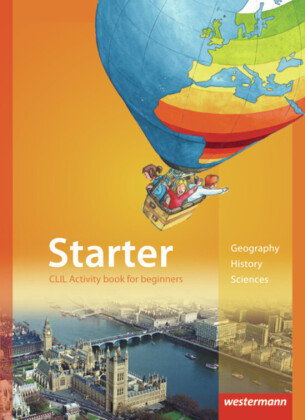 Starter. CLIL Activity book for beginners Westermann Schulbuch, Westermann Schulbuchverlag