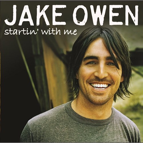 Startin' With Me Jake Owen