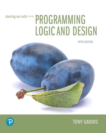 Starting Out with Programming Logic and Design Gaddis Tony