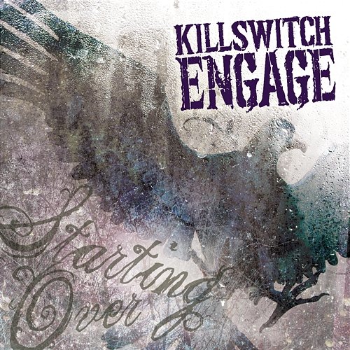Starting Over Killswitch Engage
