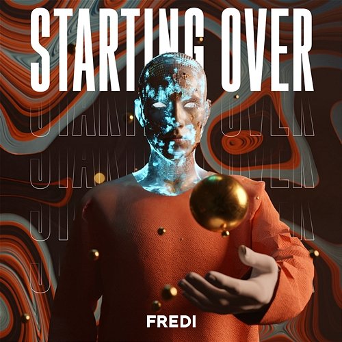 Starting Over Fredi