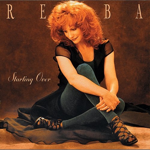 Starting over Reba McEntire