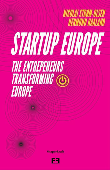Startup Europe Hermund Haaland, Nicolai Strom-Olsen
