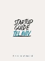 Startup Guide Tel Aviv Gestalten, Startup Guide World Iv