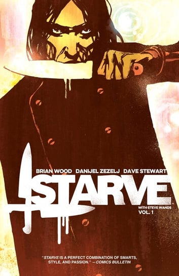 Starve. Volume 1 Wood Brian, Stewart Dave
