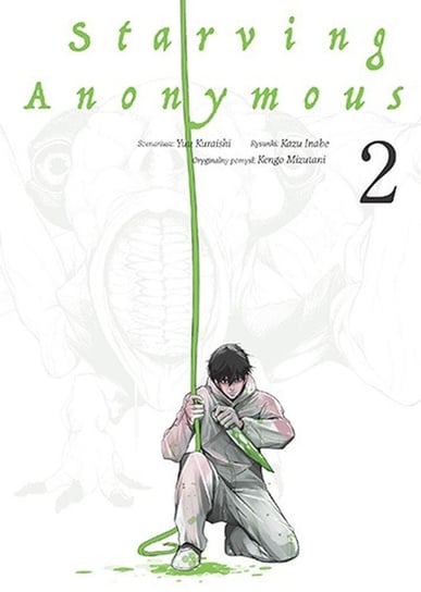 Starving Anonymous. Tom 2 Kuraishi Yuu, Mizutani Kengo, Kazu Inabe