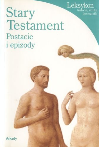 Stary Testament. Postacie i epizody De Capoa Chiara