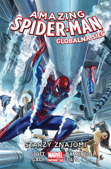 Starzy znajomi. Globalna sieć. Amazing Spider-Man. Tom 4 Slott Dan, Gage Christos
