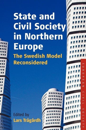 State and Civil Society in Northern Europe Berghahn Books