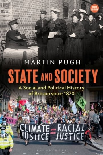 State and Society. A Social and Political History of Britain since 1870 Opracowanie zbiorowe