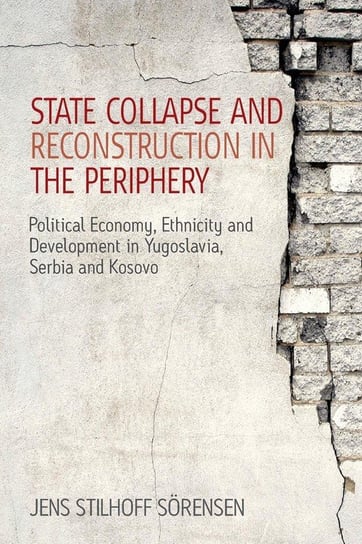 State Collapse and Reconstruction in the Periphery Sorensen Jens Stilhoff